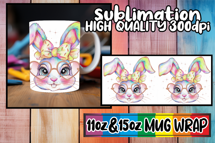 Everyday joy sublimation 11oz 15oz mug wrap, Easter Bunny