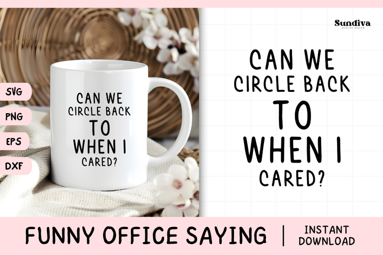 Funny Office Saying SVG | Can We Circle Back To When I Cared