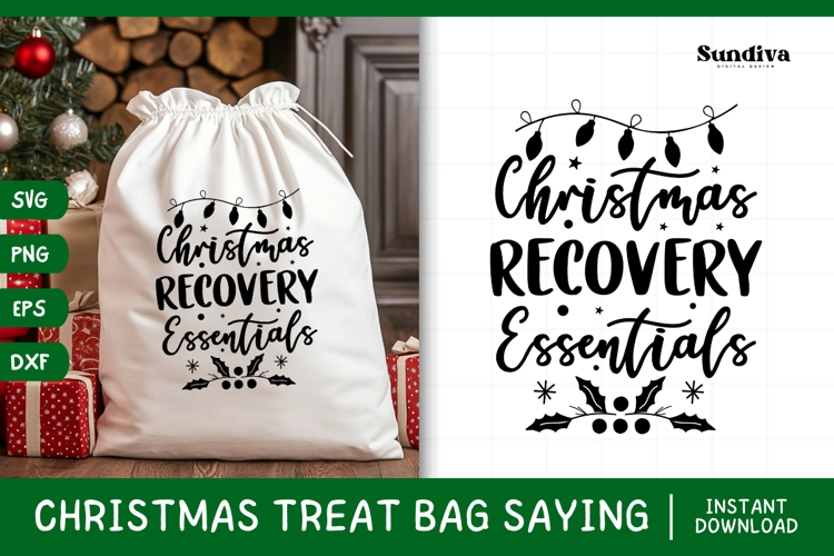 Christmas Treat Bag Quote SVG | Christmas Recovery Essential