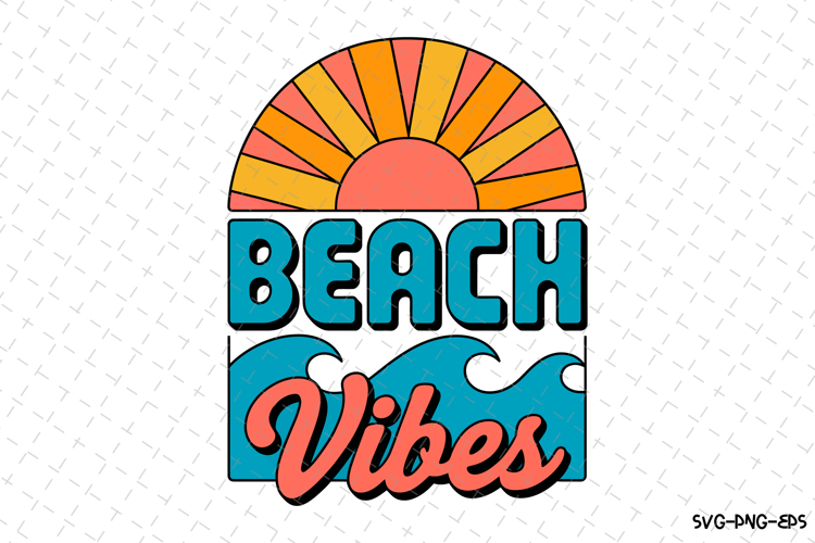 Beach Vibes svg | Summer Svg | Svg Cut Files