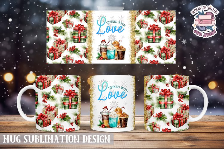Christmas Mug Wrap Sublimation Spiked with love quote example image 1