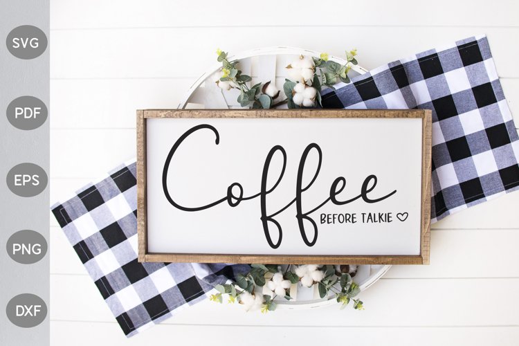 Coffee Before Talkie SVG example image 1