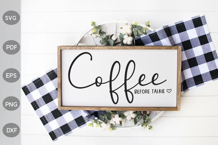 Coffee Before Talkie SVG