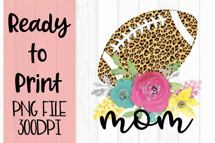 Leopard Football Mom Ready to Print