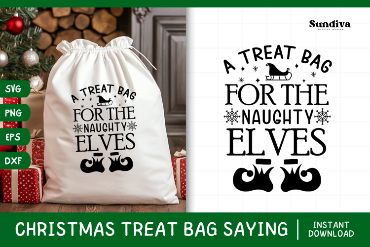 Christmas Treat Bag Quote SVG | For The Naughty Elves