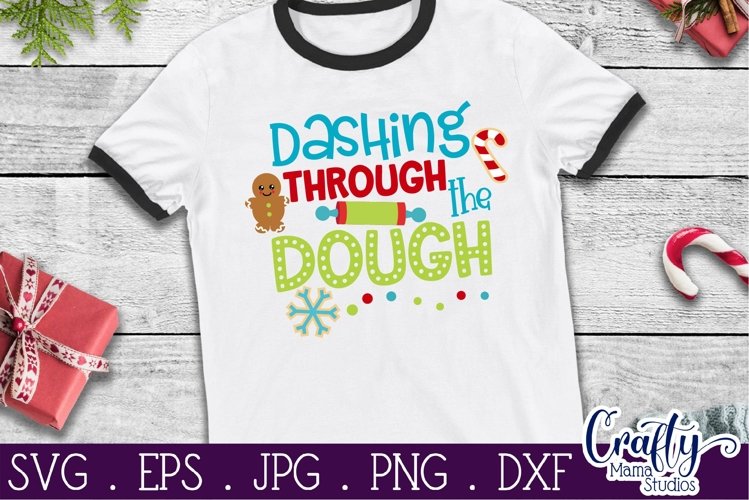 Christmas Svg, Dashing Through The Dough, Christmas Cookies example image 1