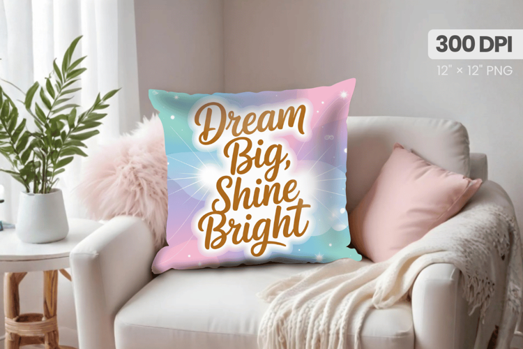 Inspirational Quotes Pillow PNG Motivational PNG Sublimation