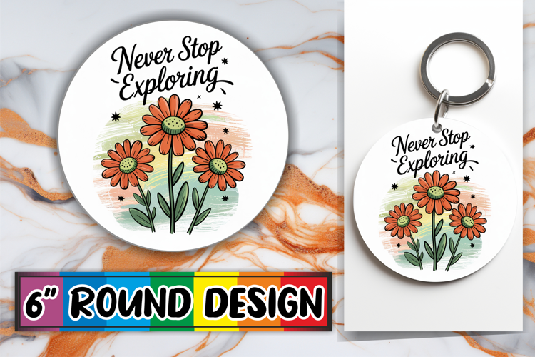 Joyful Round Keychain Magic, Flowers Quote