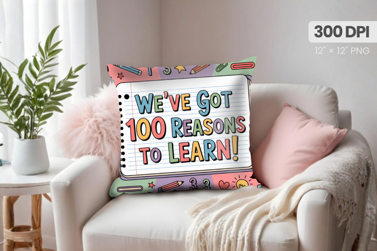 100 days of school Pillow Design, Teacher PNG Sublimation