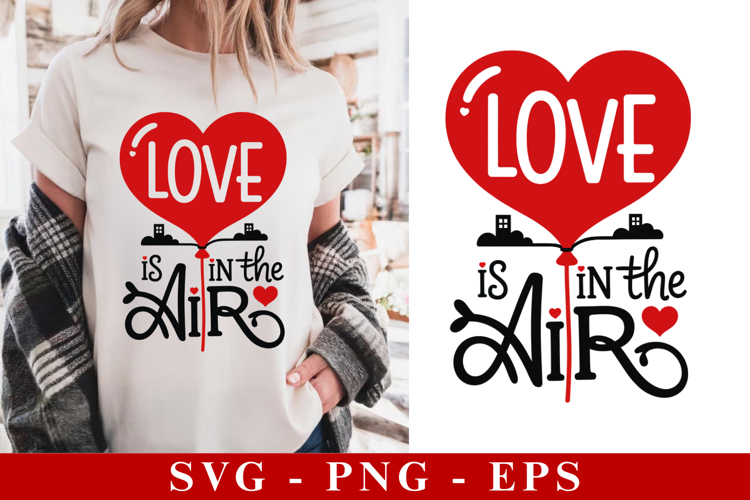 Valentines Day Svg, Valentine Shirt Design