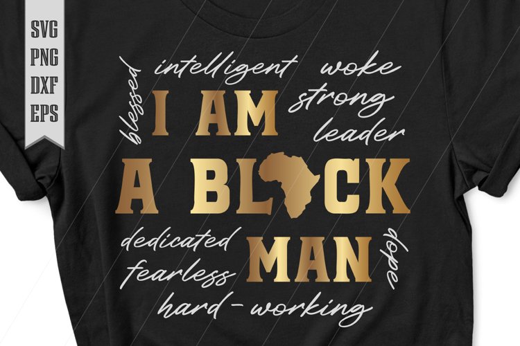 I Am A Black Man Svg Png Dxf Eps Black Man Definition 1236553 SVGs Design Bundles
