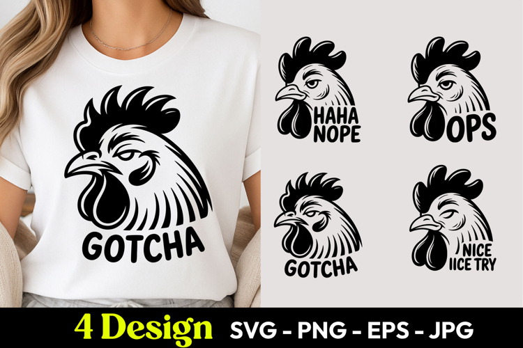 Rooster Gotcha Haha Nope SVG PNG