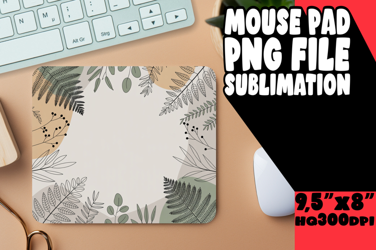 RADIANT mouse mat Sublimation Ideas, Flowers