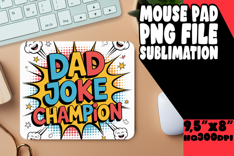 COZY MOUSE MAT INSPIRATIONAL SUBLIMATION, Fathers Day