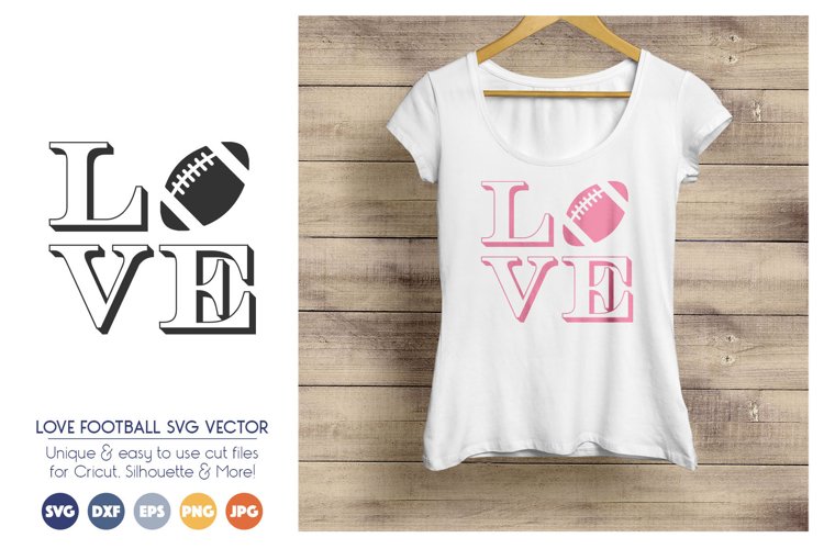Love Football SVG Cut Files
