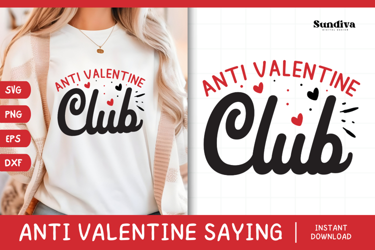 Anti Valentines Day Quote SVG | Anti Valentine Club
