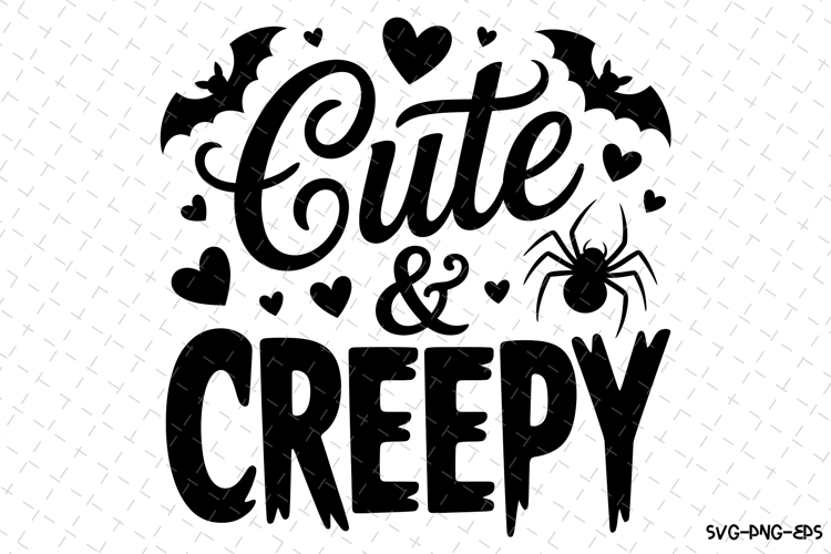 Cute   Creepy Svg | Halloween Svg | Svg Cut Files