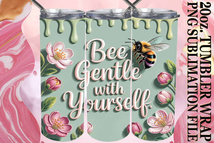Sweet adventures 20oz tumbler wrap, Bee Quote