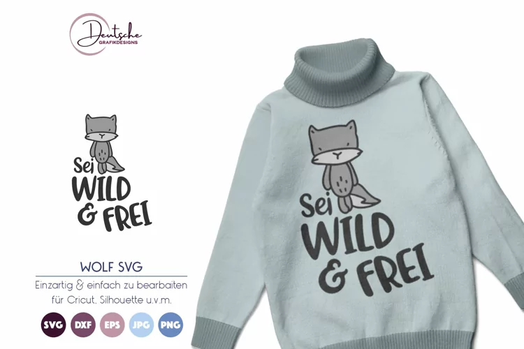 Wolf SVG | Sei Wild und Frei