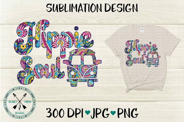 Hippie Soul Sublimation Design