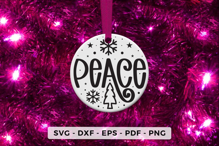Peace, Christmas Ornament SVG, Christmas SVG, DXF, PNG, EPS example image 1