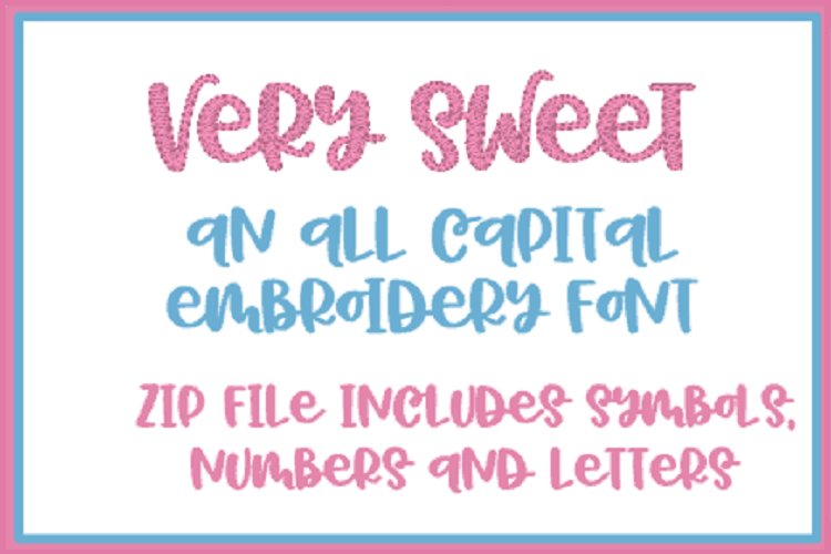 VERY SWEET EMBROIDERY FONT