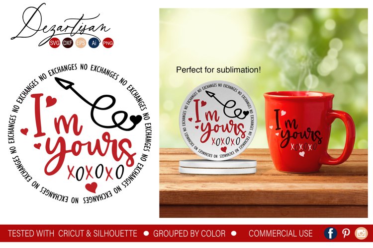 VV200 I'm Yours No Exchanges XOXO SVG DXF cut file example image 1