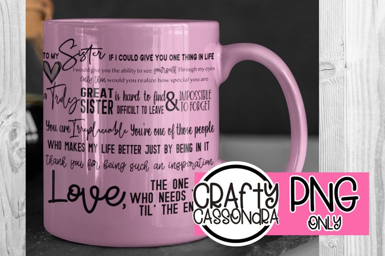 For my Sister - Sister quote - PNG files for sublimation diy example image 1