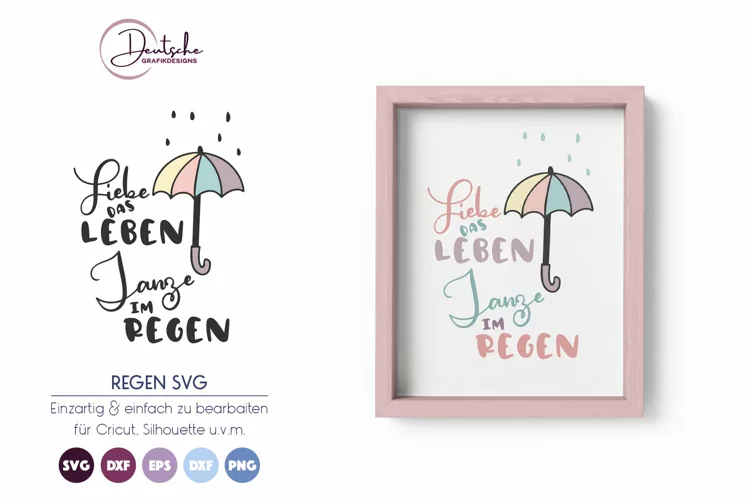 Liebe das Leben Tanze im Regen SVG