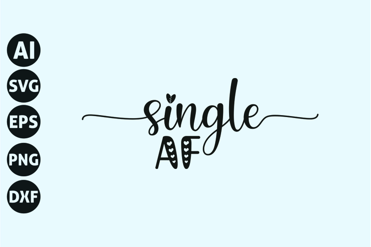 Single AF Svg, Singles Svg