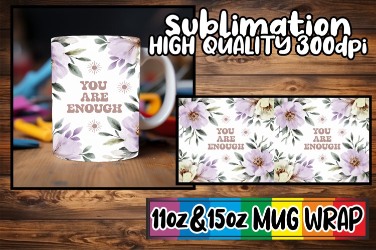 Bright smiles sublimation mug wrap, Flower Quote