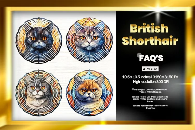 British Shorthair Wind Spinner Sublimation - 04 Variations