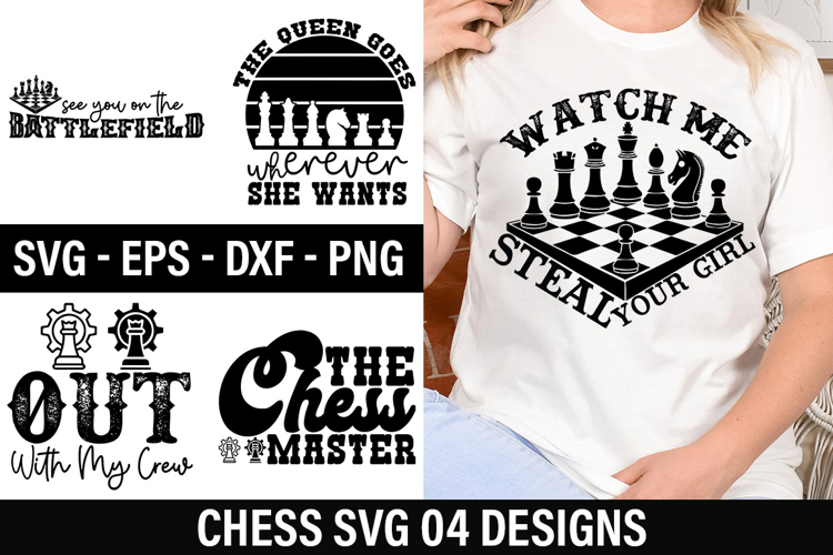 Chess SVG Design - The Queen Goes Wherever She Wants