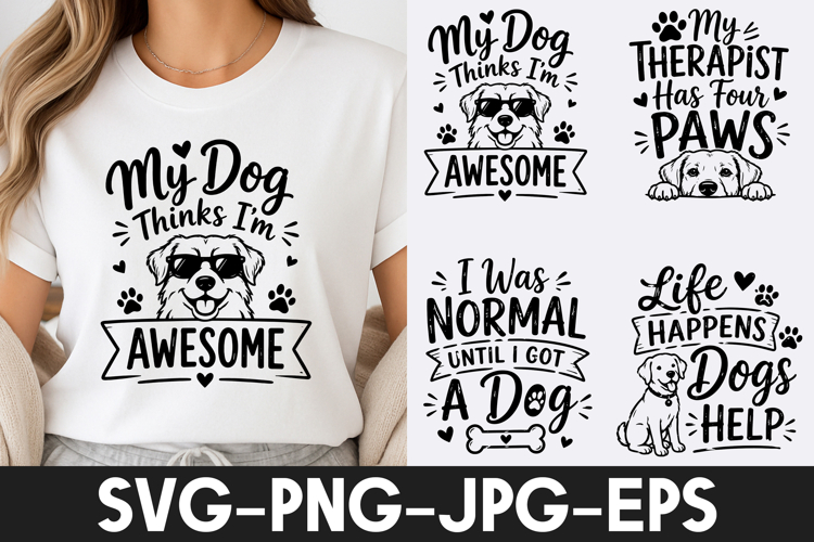 Funny Dog Quotes T Shirt Design SVG PNG