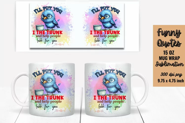 Funny Mug Wrap Sublimation, Mug Wrap PNG