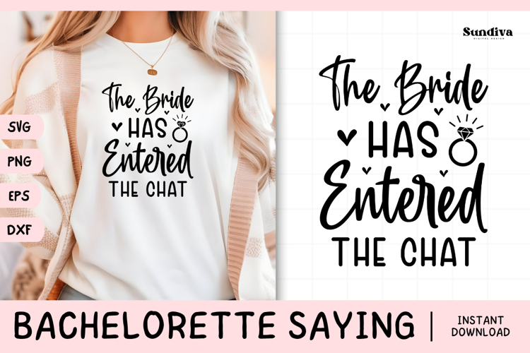 Bachelorette Party Saying SVG | The Bride Has Entered