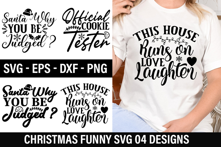 Funny Christmas SVG Design - This House Runs on Love