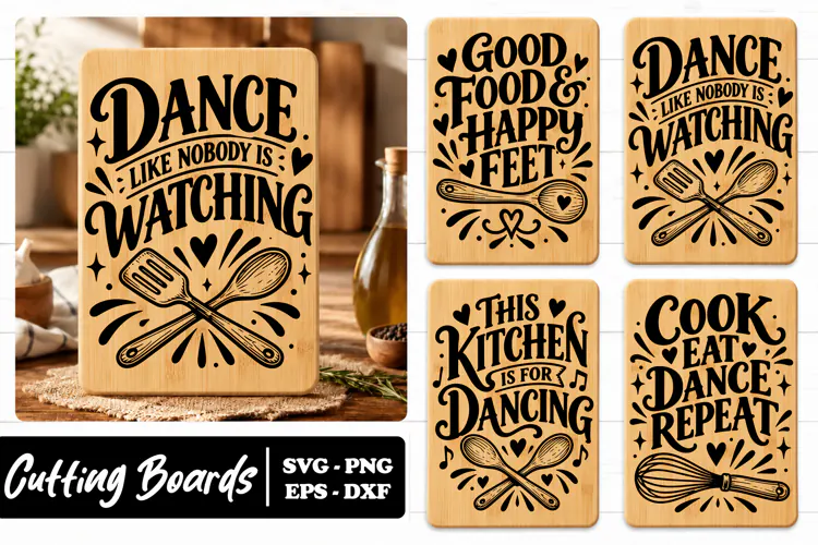 Dance Kitchen Cooking Quotes SVG PNG