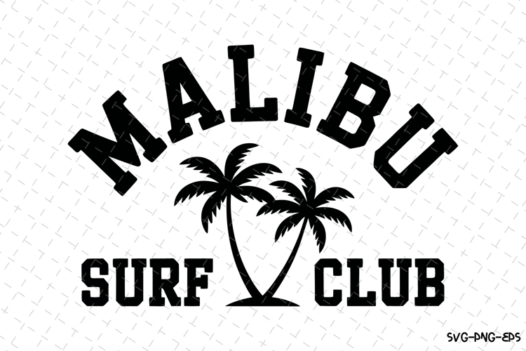 Malibu Surf Club svg | Summer Svg | Svg Cut Files