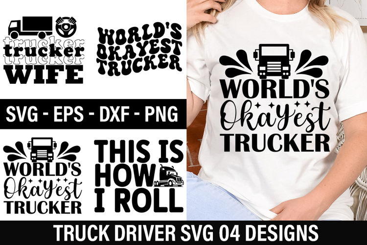 Truck Driver SVG Design - World s Okayest Trucker