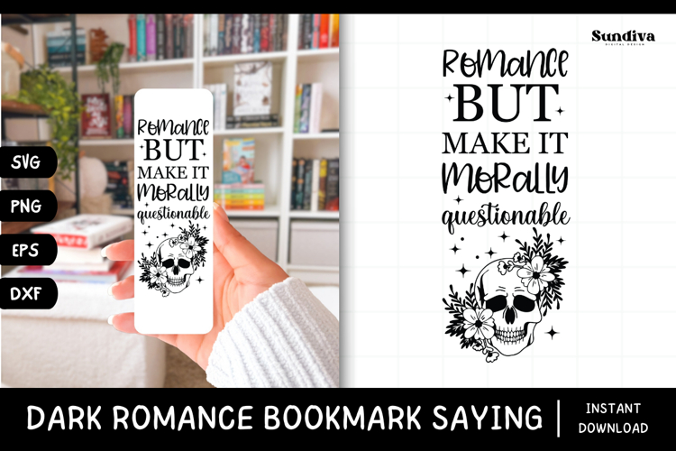 Dark Romance Bookmark Saying SVG | Morally Questionable