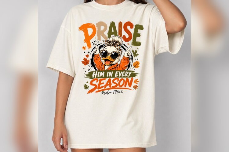 Praise Him Every Season Fall Duck PNG, Christian Autumn Shir example image 1