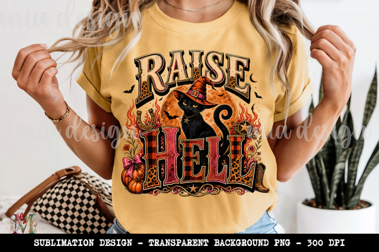 Raise Hell PNG, Black Cat Witch Halloween Sublimation Design