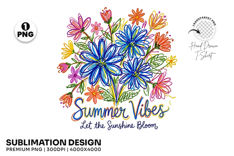 Summer Vibes Let the Sunshine Bloom Floral T-Shirt Design