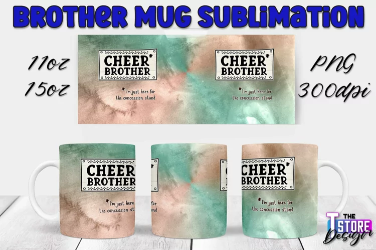 Brother Mug Quotes Design | 11 Oz 15 Oz Mug Sublimation