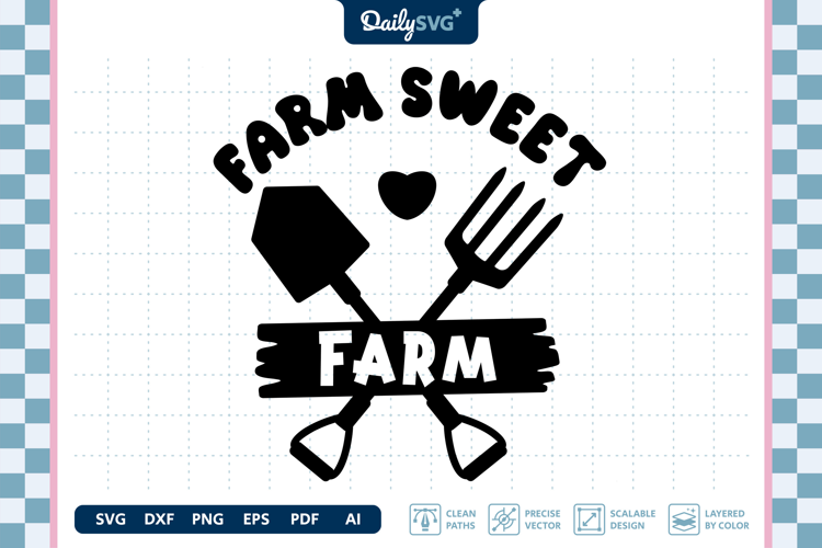 Farm Sweet Farm SVG Farmhouse Sign Rustic Cut File