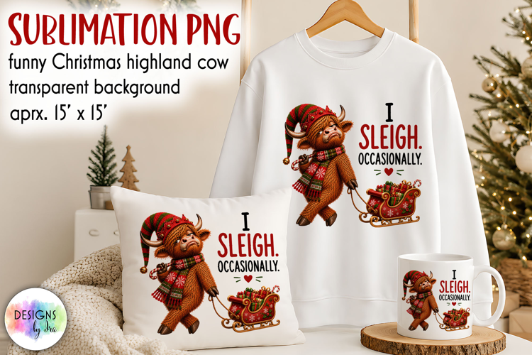 I Sleigh Occasionally Highland Cow Christmas PNG