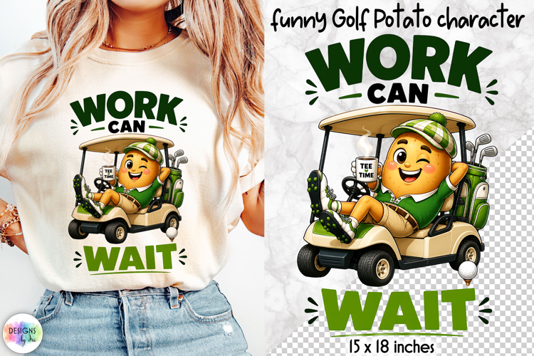 Funny Golf Potato Sublimation, Work Can Wait