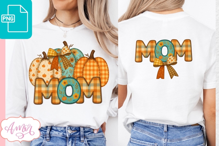Fall Mom sublimation PNG, Fall shirt front and back PNG