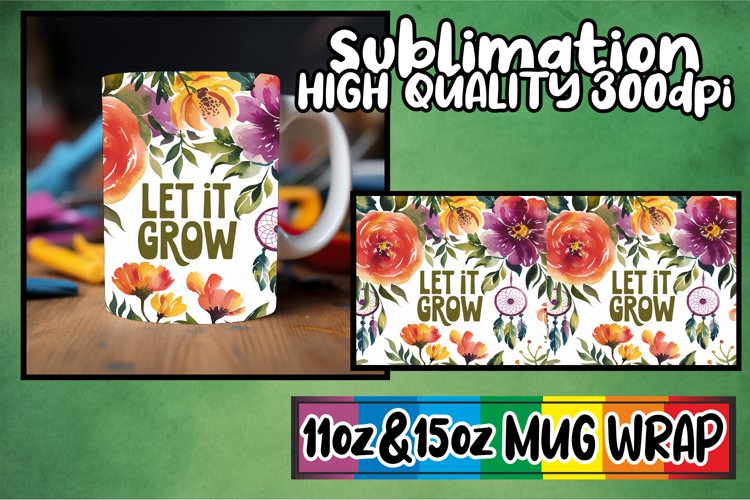 Unique charm 11oz 15oz sublimation wrap, Flower Quote example image 1